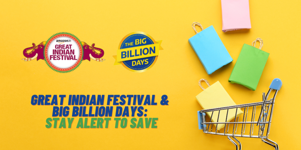 Great Indian Festival & Big Billion Days