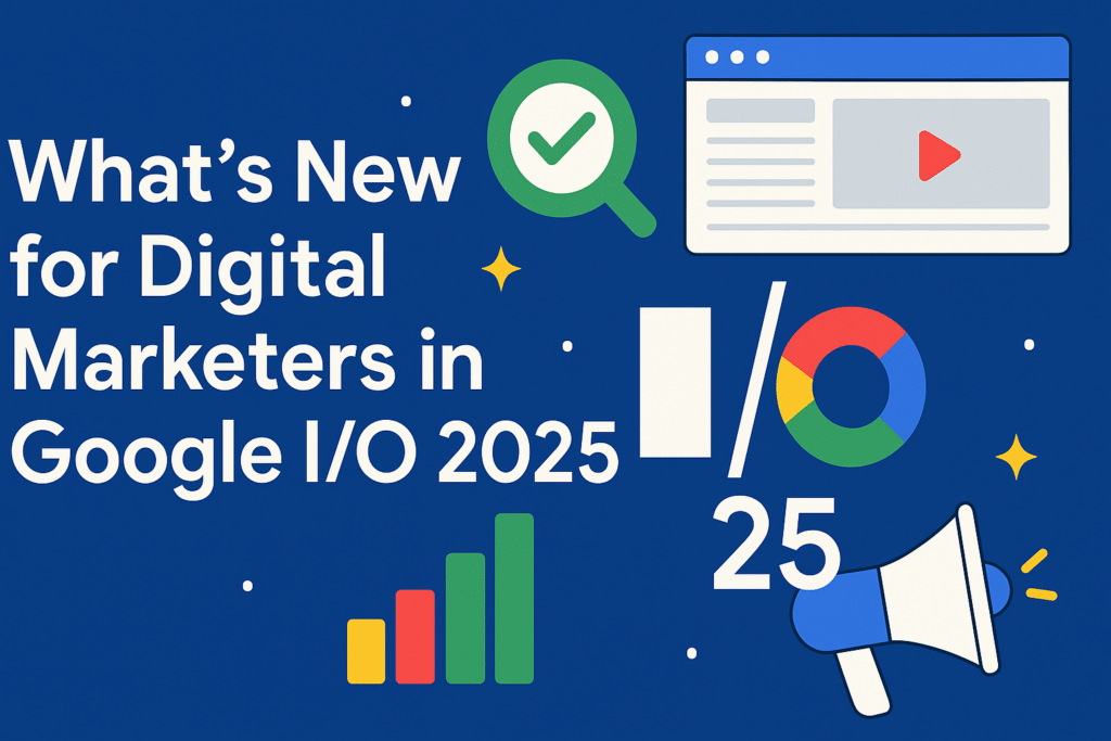Google I/O 2025